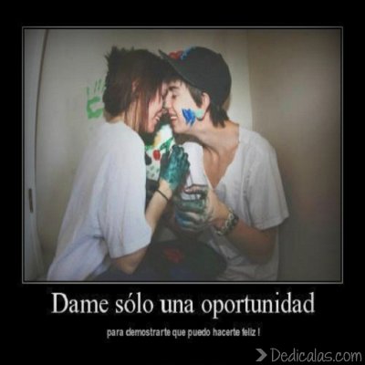 Dame solo una oportunidad