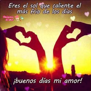 buenos dias amor