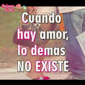 amor nada mas existe