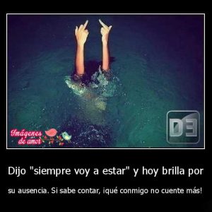 dijo que siempre estaria
