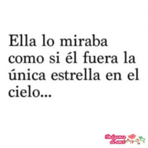 ella lo miraba