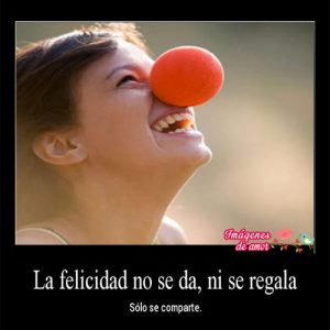 felicidad no se da