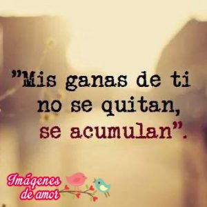 ganas de ti