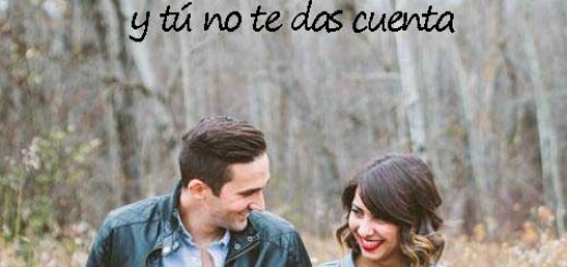 me estoy muriendo por tí y tu no te das cuenta