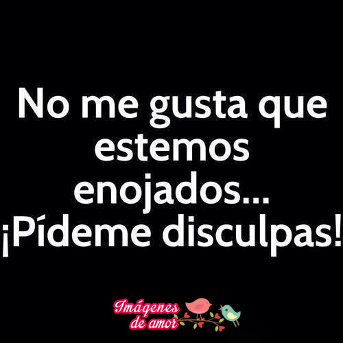 no me gusta que nos nojemos