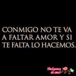 no te faltara amor