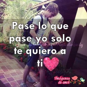 solo te amoa a ti