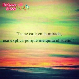 tu mirada amor