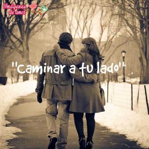 camina porsiemprea tu lado